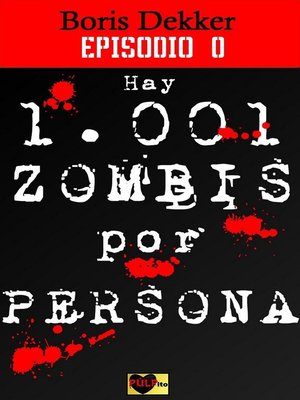 cover image of Hay 1001 zombis por persona Episodio 0
